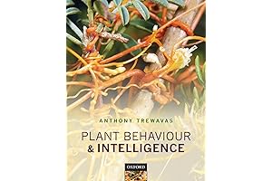 Unveiling the Secrets of Plant Intelligence