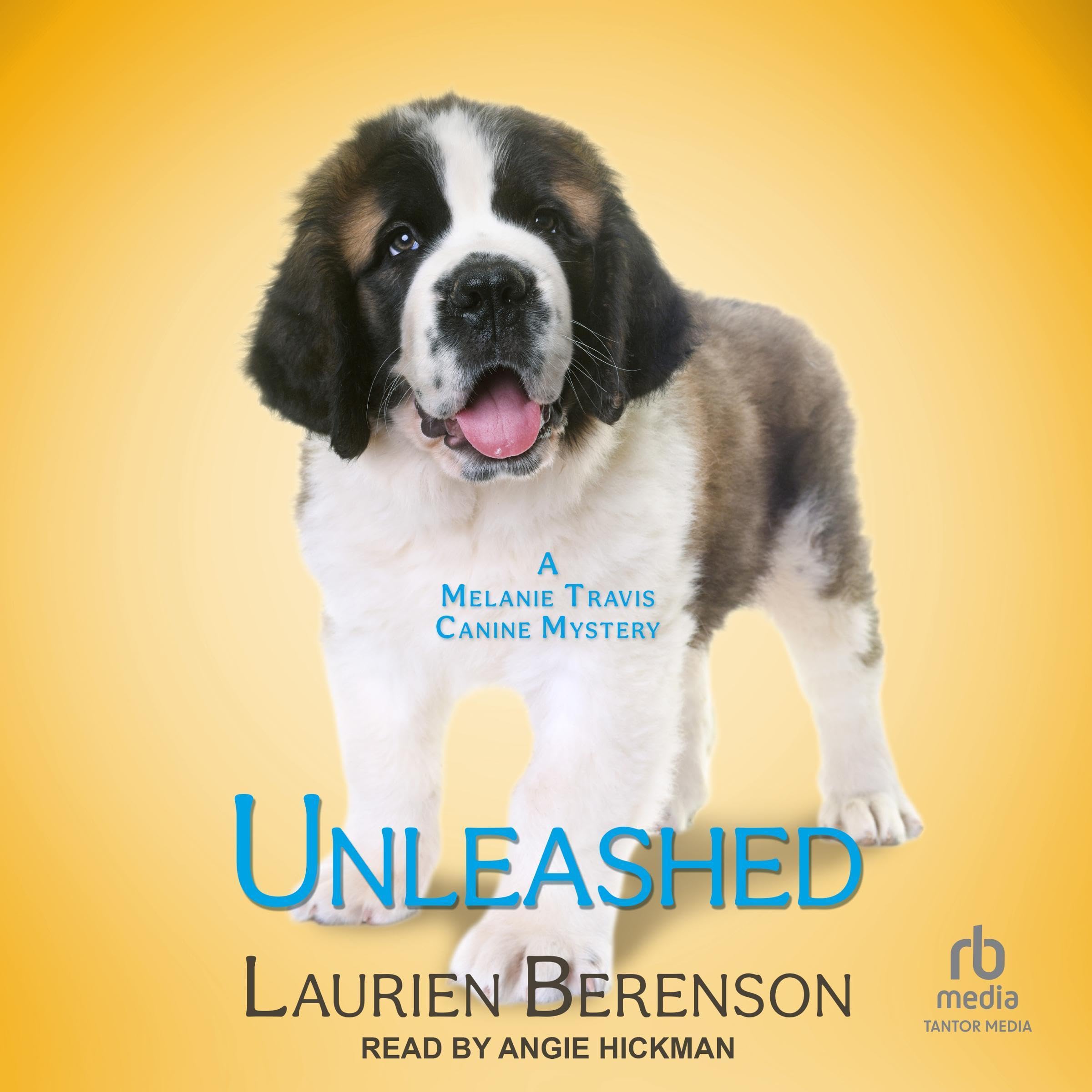 Cover art for Unleashed: A Melanie Travis Mystery