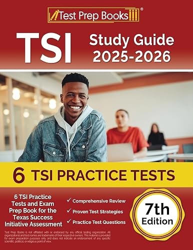 TSI Study Guide: TSI Practice Tests and Exam Prep Book for the Texas Assessment: