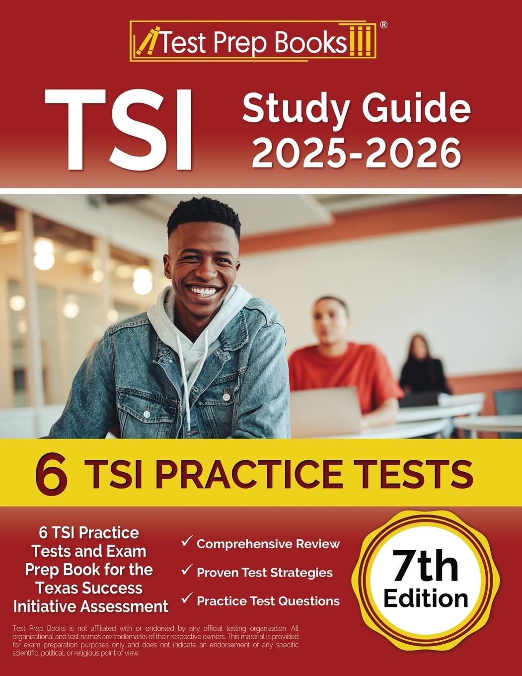 TSI Study Guide: TSI Practice Tests and Exam Prep Book for the Texas Assessment: [7th Edition]