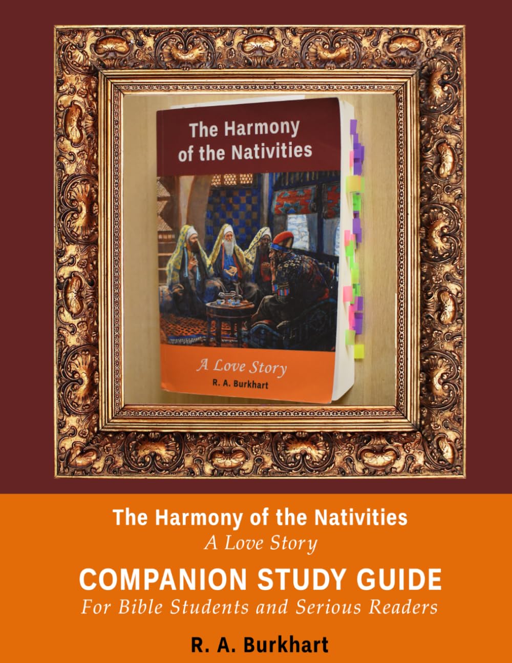 The Harmony of the Nativities: A Companion Study Guide