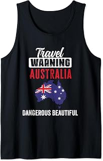 Travel Warning Australia Dangerous Beautiful Australians Tank Top