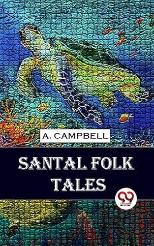 Santal Folk Tales (English Edition)
