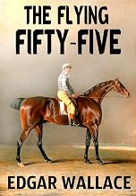 The Flying Fifty-Five (Annotated): A Traditional British Mystery
