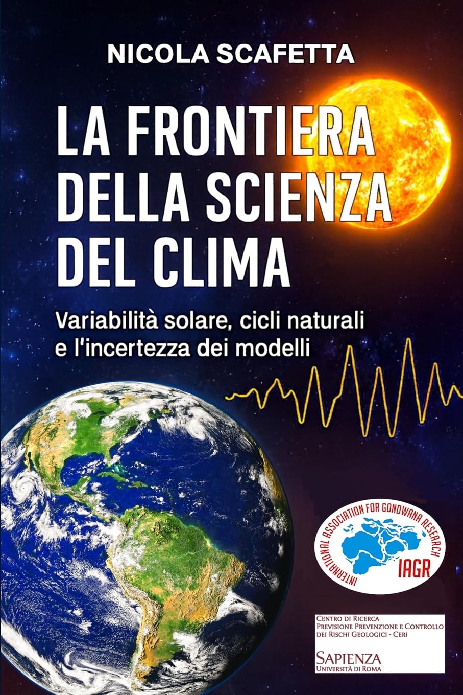 La Frontiera della Scienza del Clima: Variabilità solare, cicli naturali e l'incertezza dei modelli