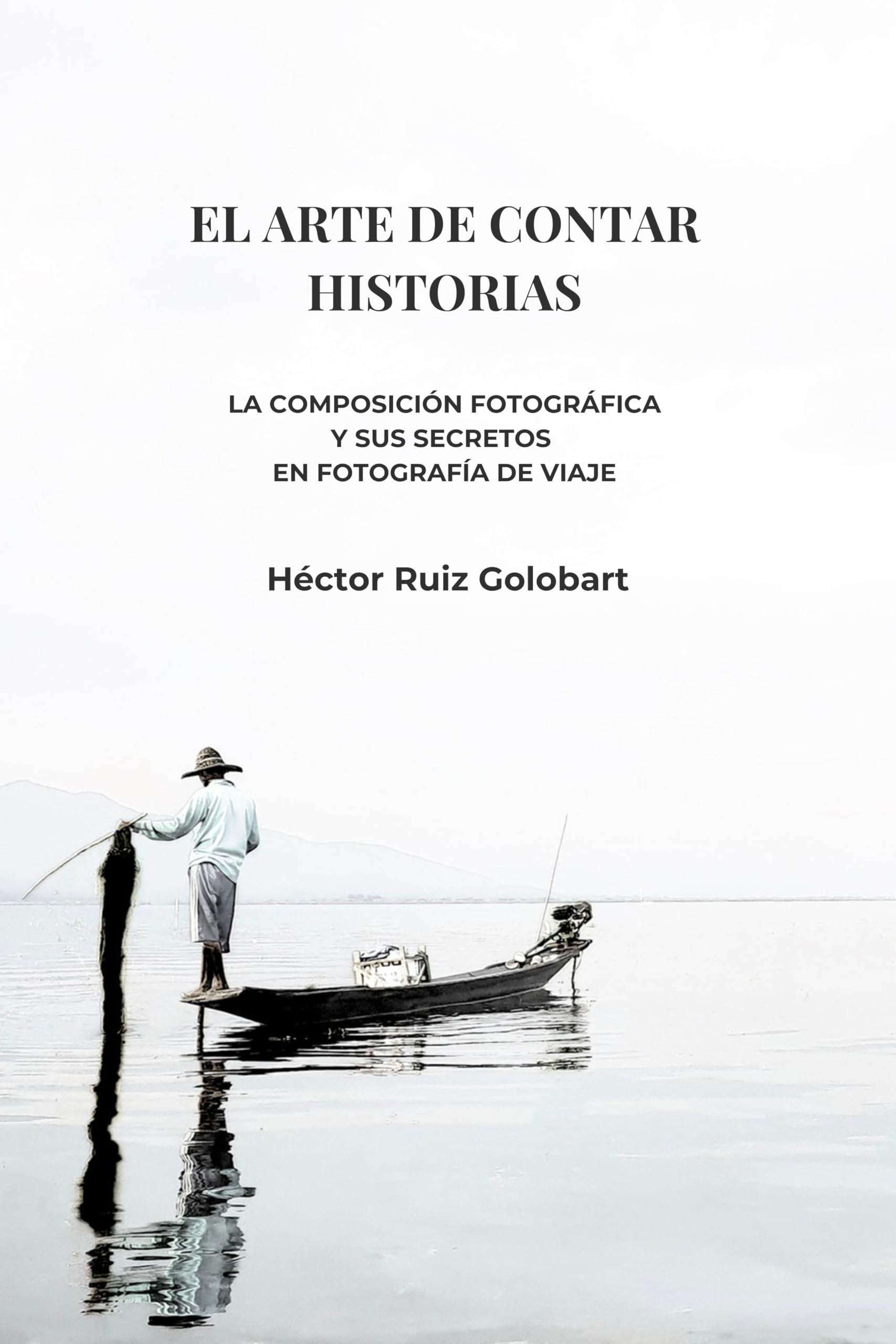 El arte de contar historias: La composición fotográfica y sus secretos en fotografía de v…