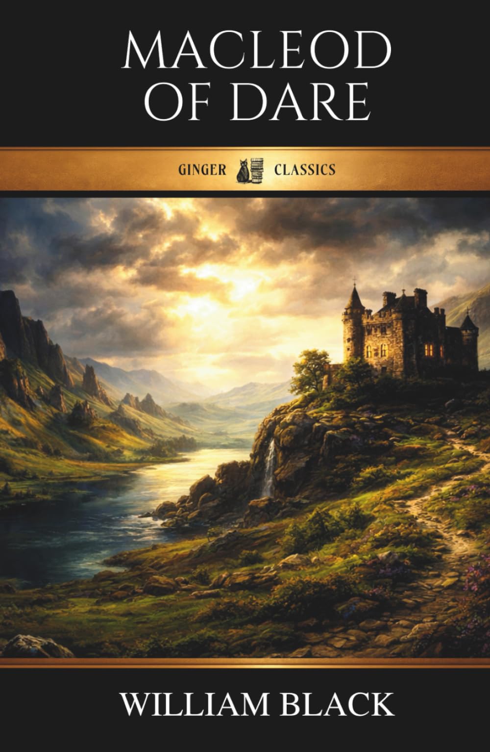 Macleod of Dare: A Victorian Romance of the Scottish Highlands