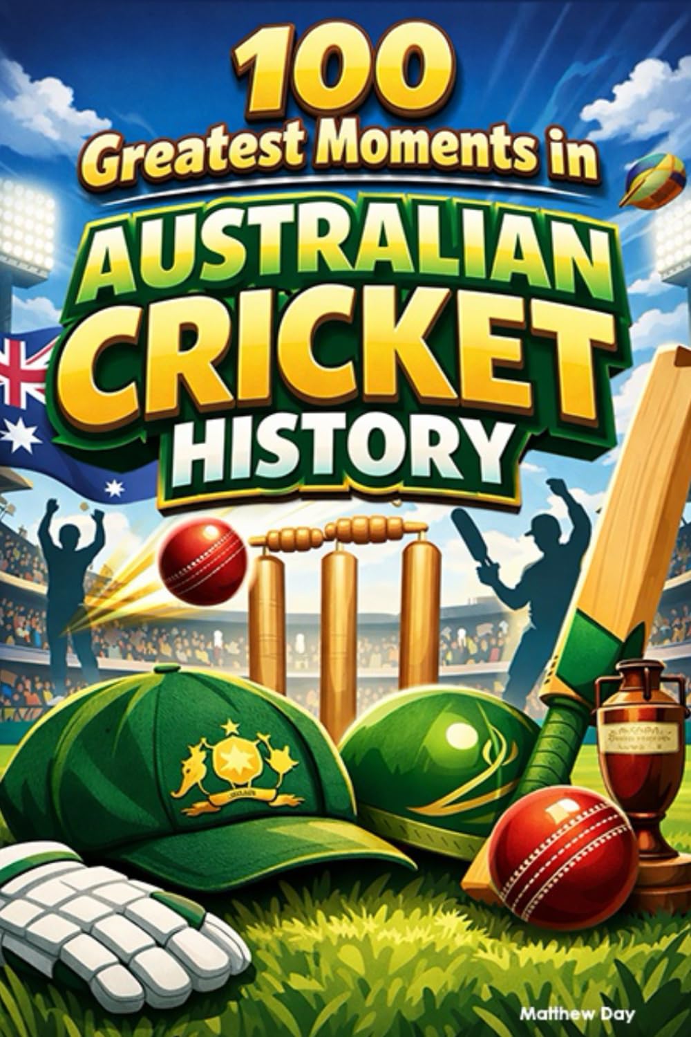 100 Greatest Moments in Australian Cricket History