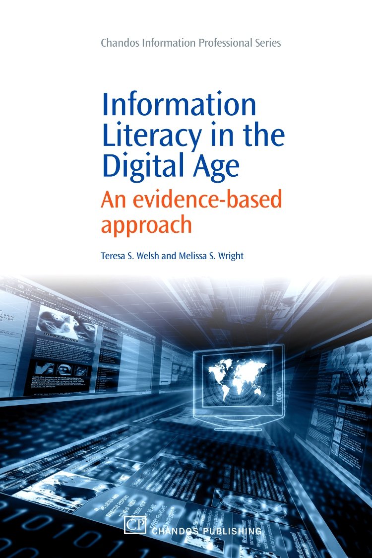 Buy Information Literacy in the Digital Age: An Evidence-based Approach — BookShops.in