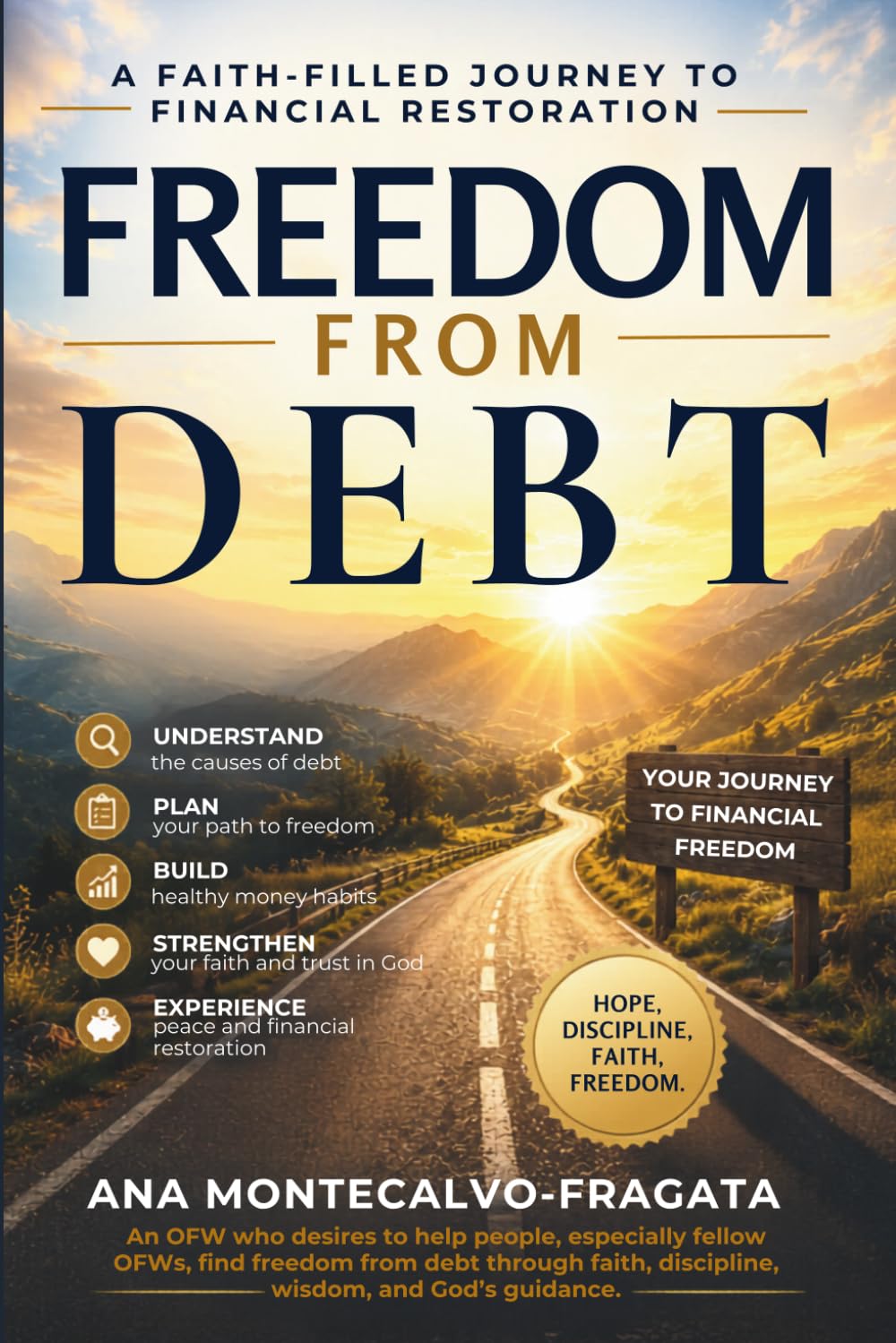 Freedom From Debt: A Faith-Filled Journey to Financial Restoration