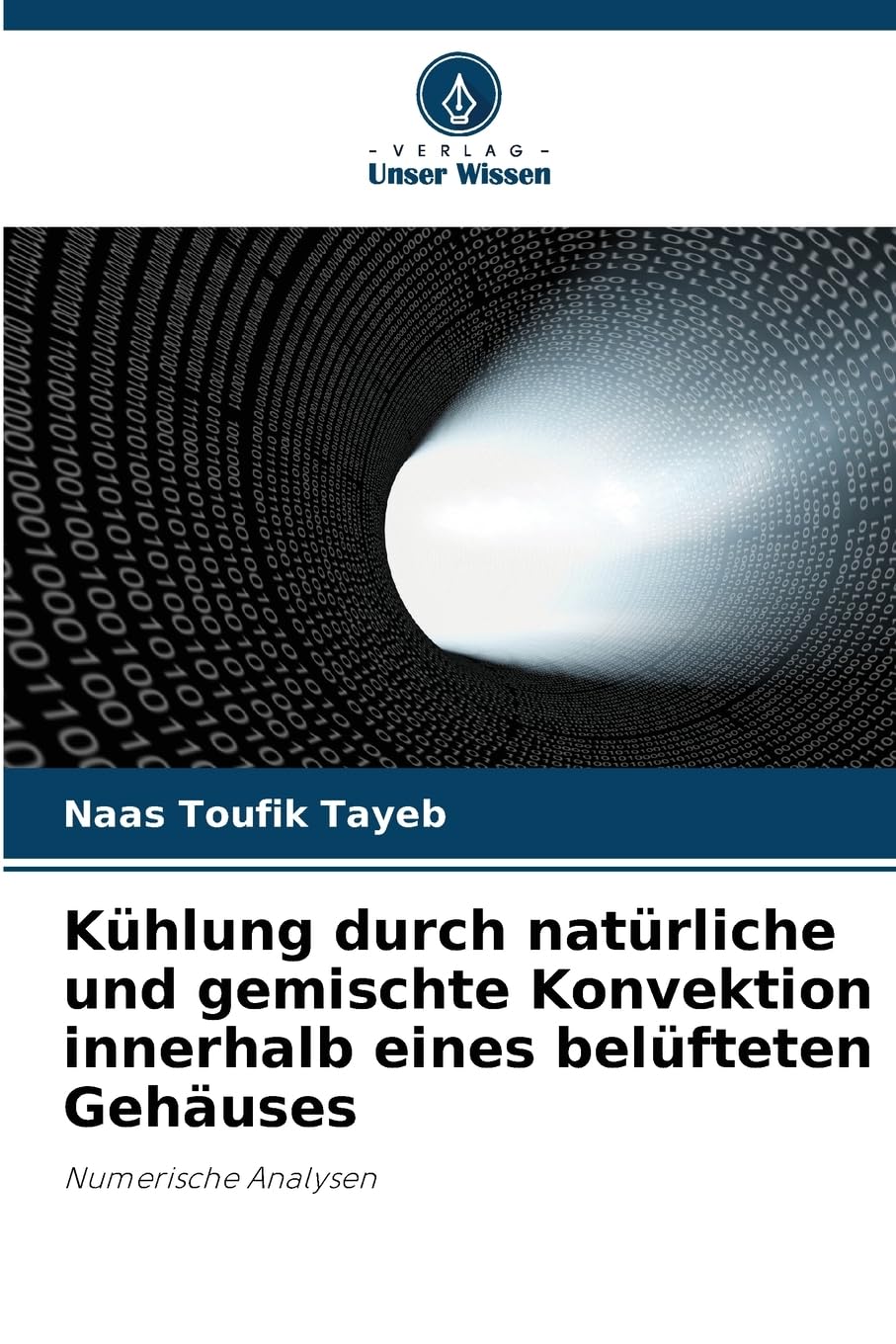 Kühlung durch natürliche und gemischte Konvektion innerhalb eines belüfteten Gehäuses: Numerische Analysen
