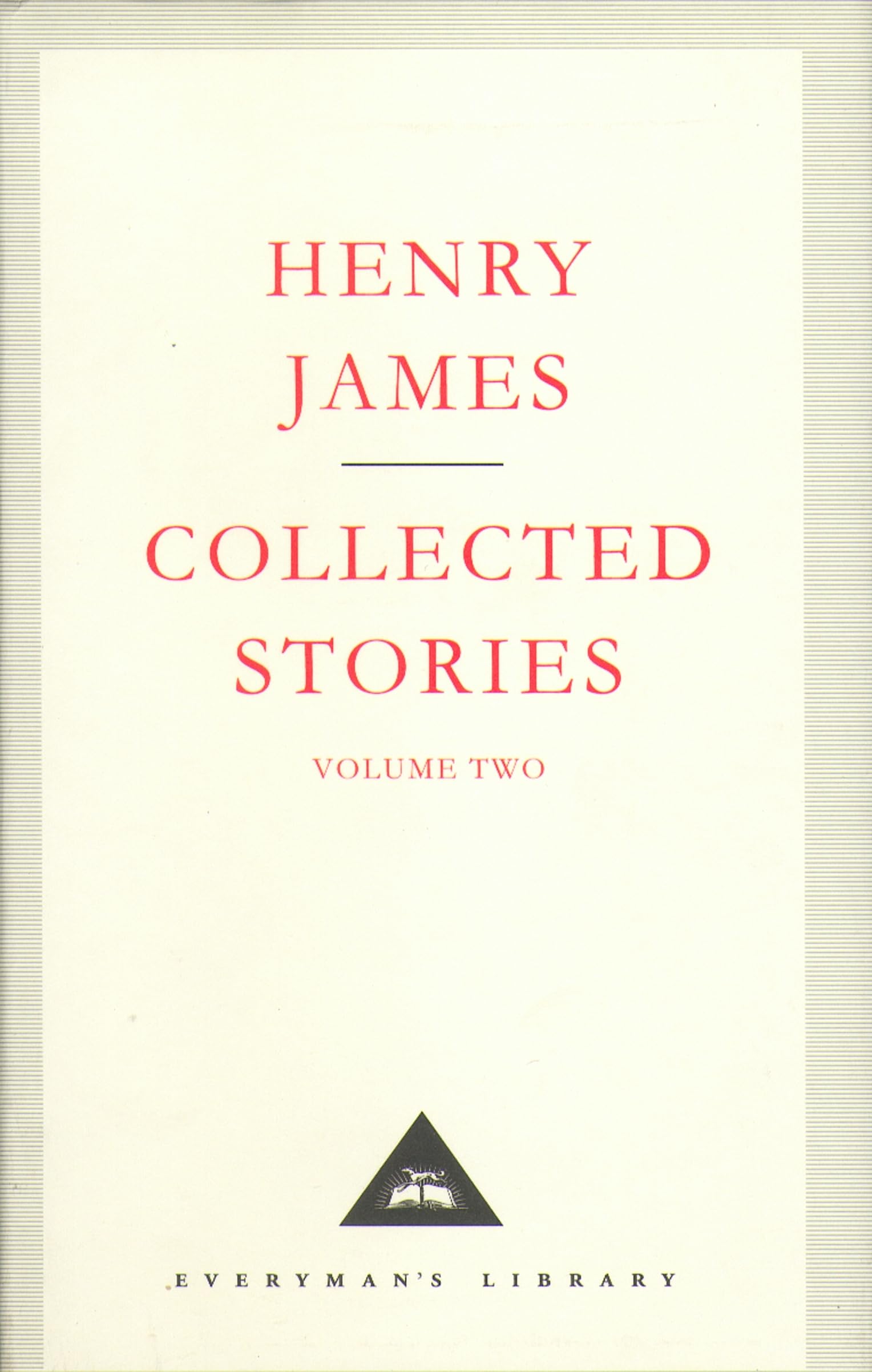 Henry James Collected Stories Vol 2 (Everyman's Library CLASSICS)
