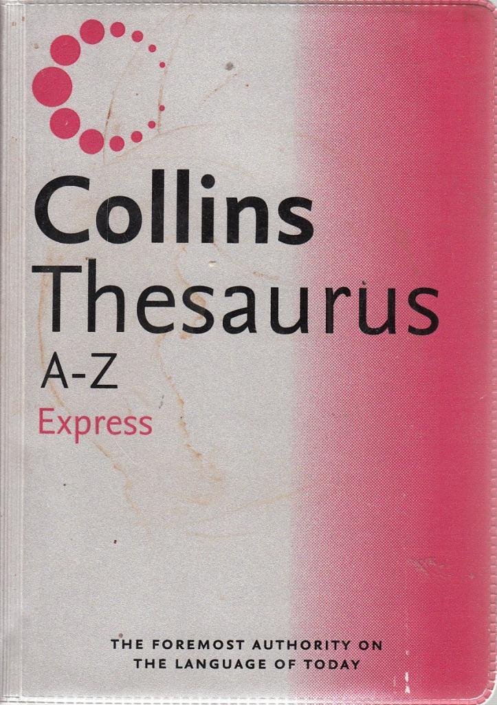 Collins Express Thesaurus AZ Na 9780007196562 Books