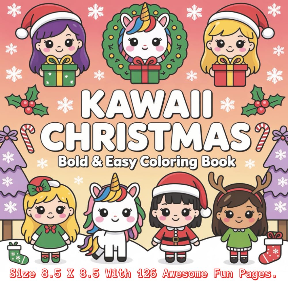 Kawaii Christmas Bold and Easy Coloring Book: Relaxing Kawaii Christmas Coloring Book Featuring Cute Santa, Snowmen, Gingerbread Friends, Cozy Gifts & ... Pages of Festive Fun in an 8.5x8.5 Size...