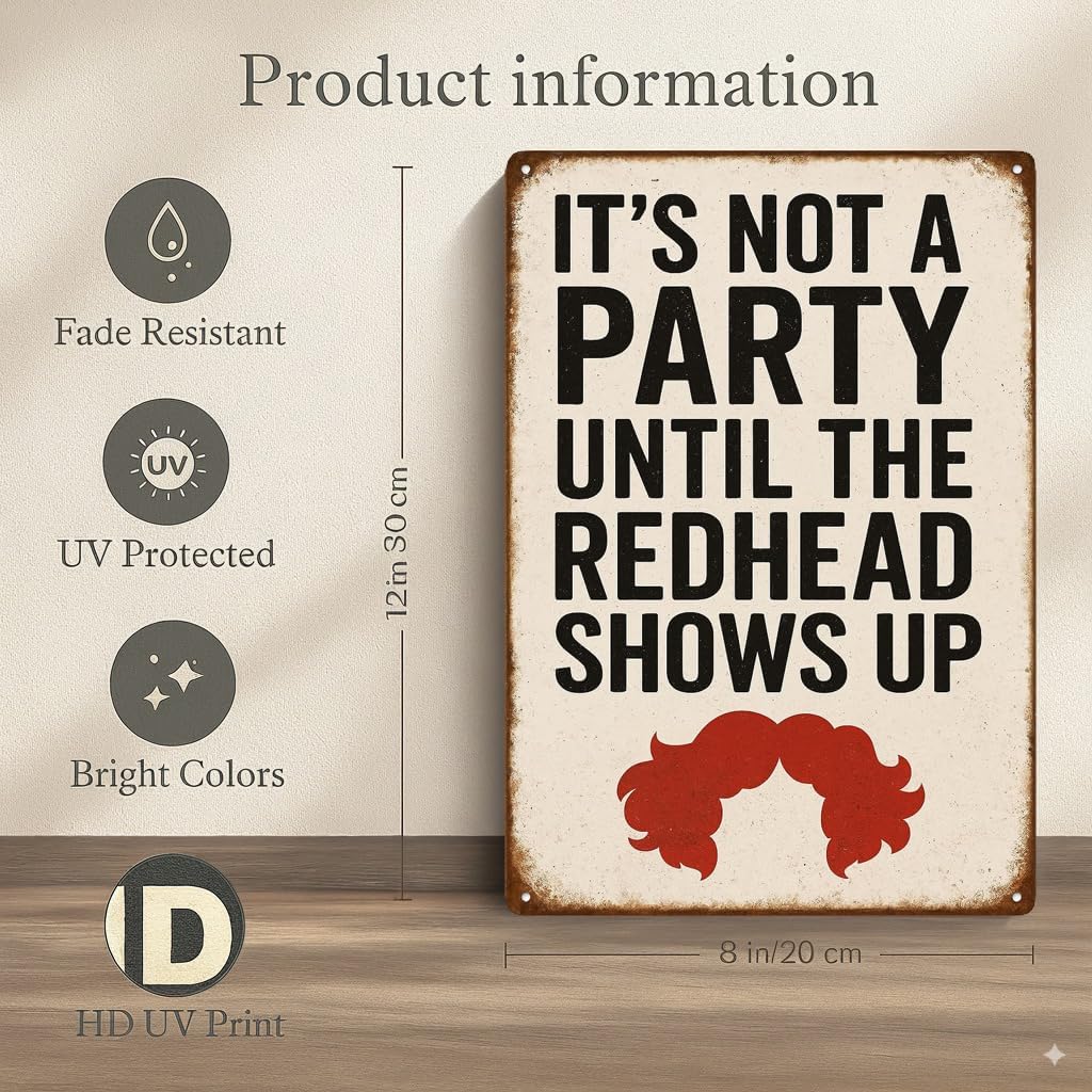 Funny Bar Party Redhead Sign –“IT’S NOT A PARTY UNTIL THE REDHEAD SHOWS UP” Retro Wall Decor for Home Bar, Game Room, or Party Space – Humorous Gift for Redheads, Friends, and Fun Lovers (Redhead) image 2