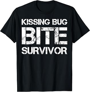 Kissing Bug Bite Survivor T-Shirt