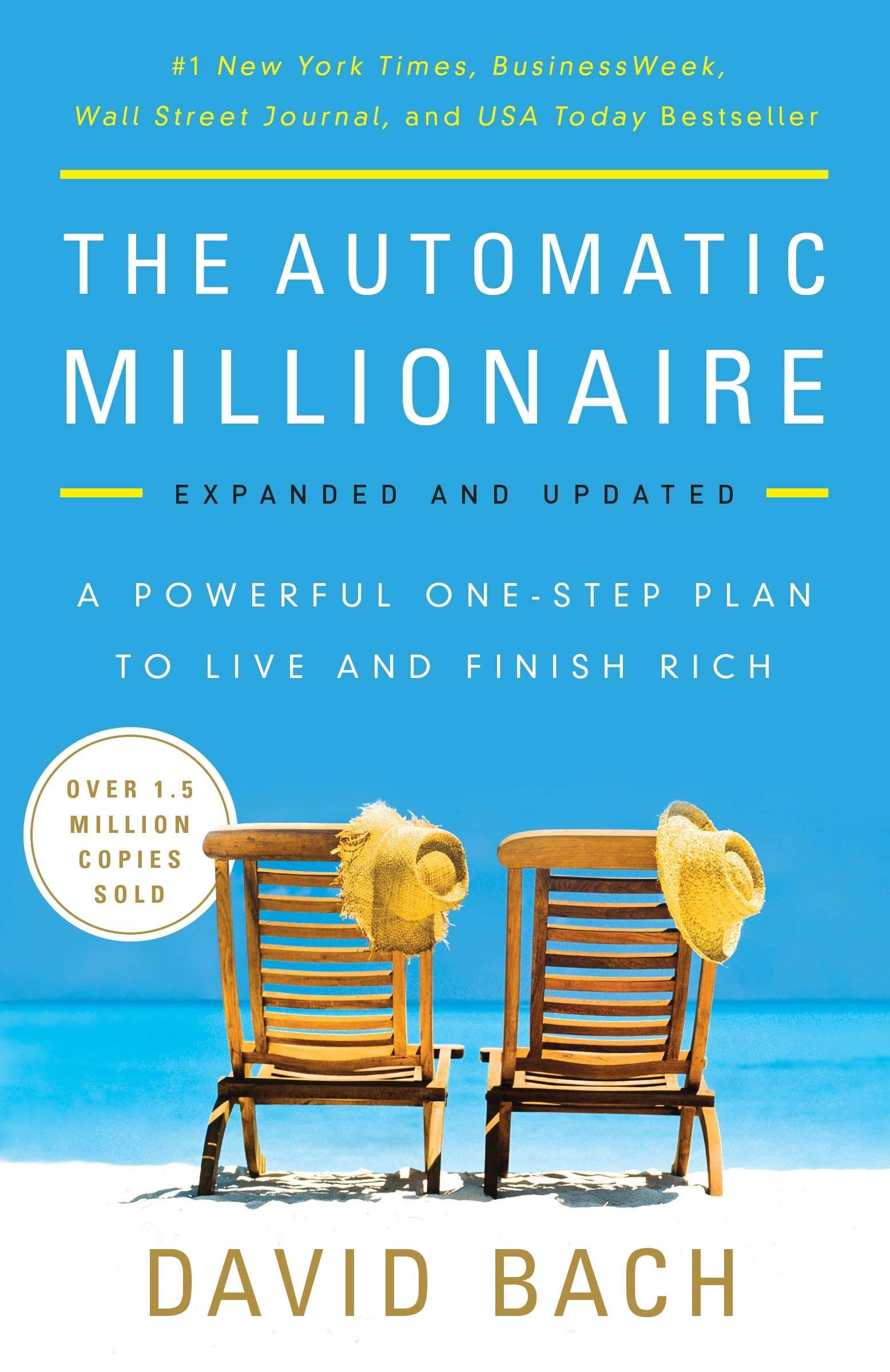 The Automatic Millionaire, Expanded and Updated: A Powerful One-Step Plan to Live and Finish Rich Paperback – Illustrated, 27 Dec. 2016