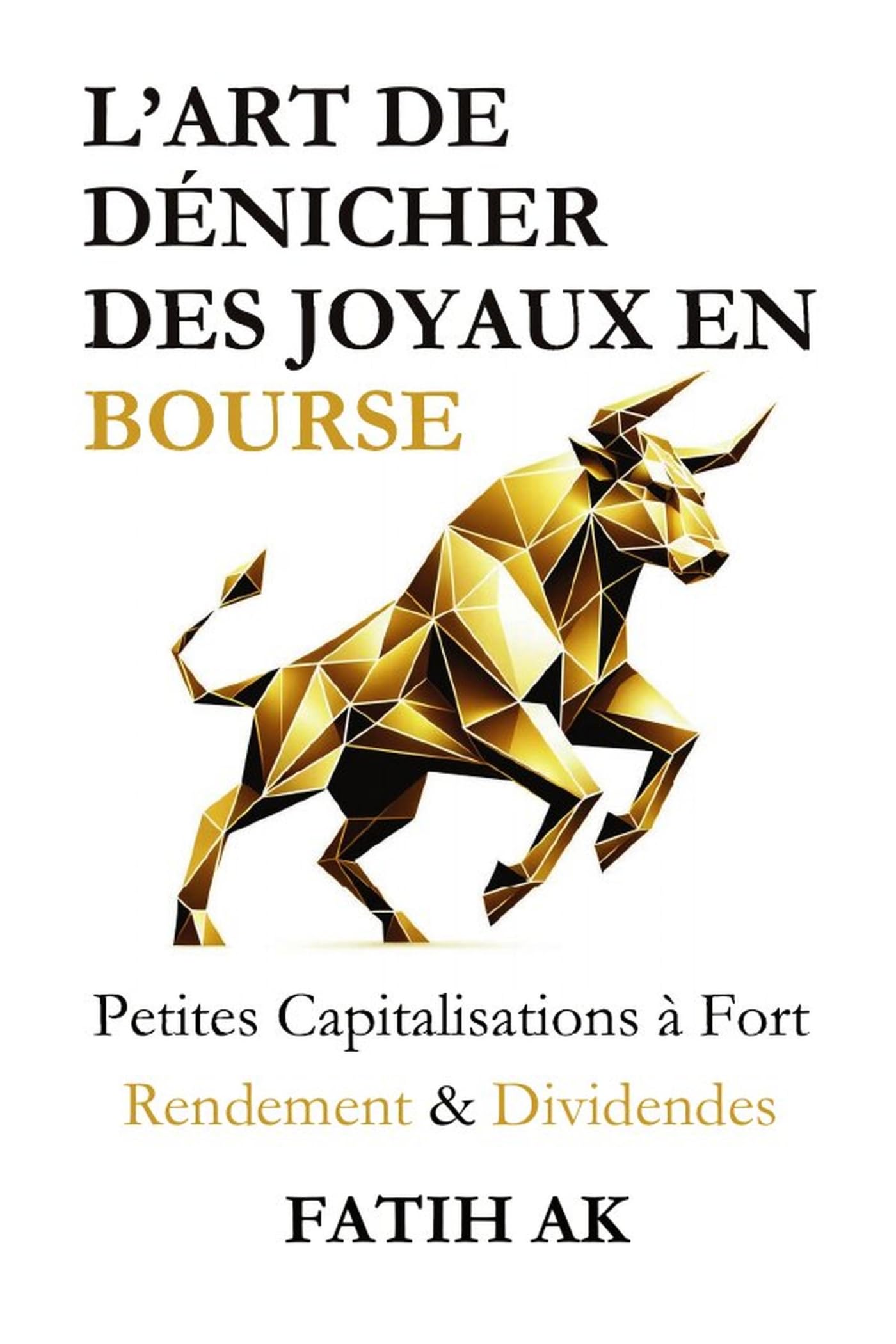 L’Art de Dénicher des Joyaux en Bourse: Petites Capitalisations à Fort Rendement & Dividendes