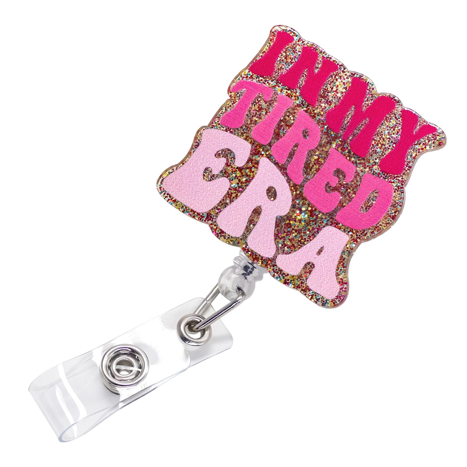 VLAWISE Badge Reel in My Tired Era Nursing ID Holder Retractable Acrylic Name Badge Accessory for Volunteer Doctors Teachers Medical Worker