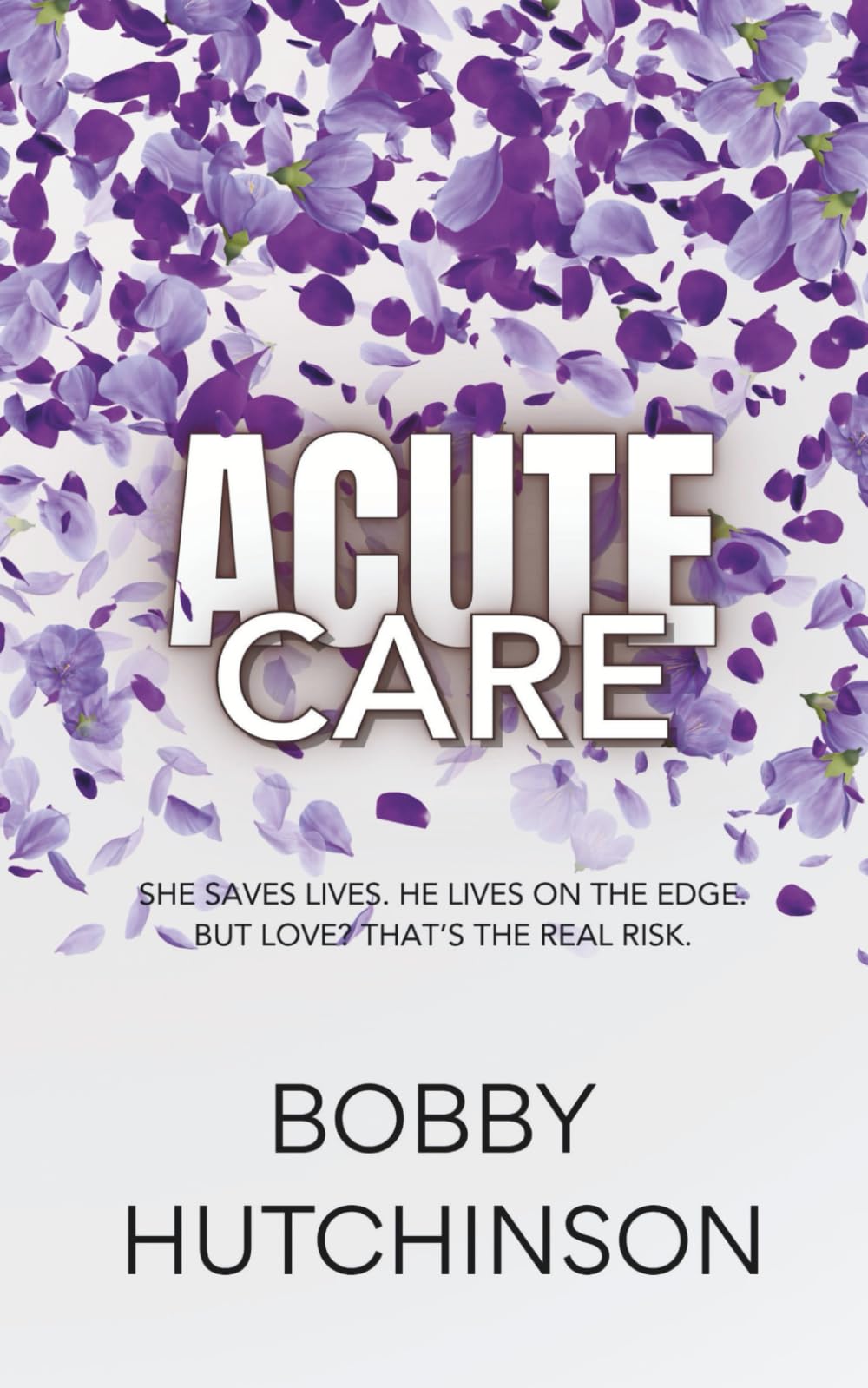Acute Care: medical romance emergency series (Slow Burn Romance)