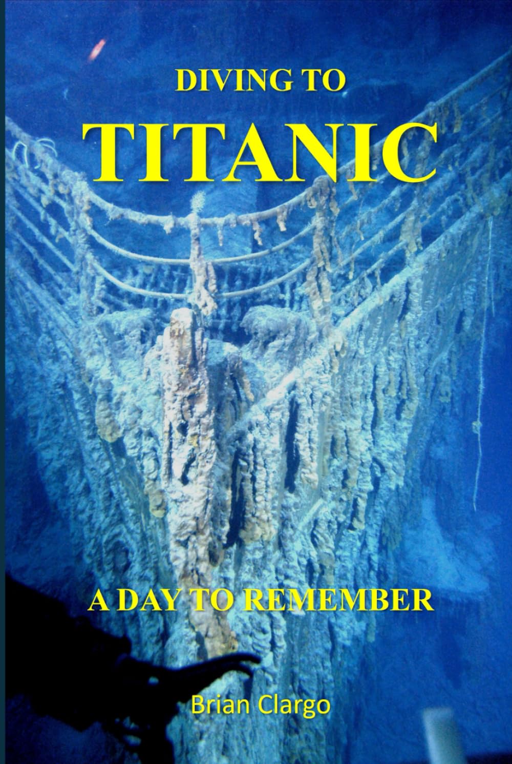 Diving To Titanic: A Day To Remember