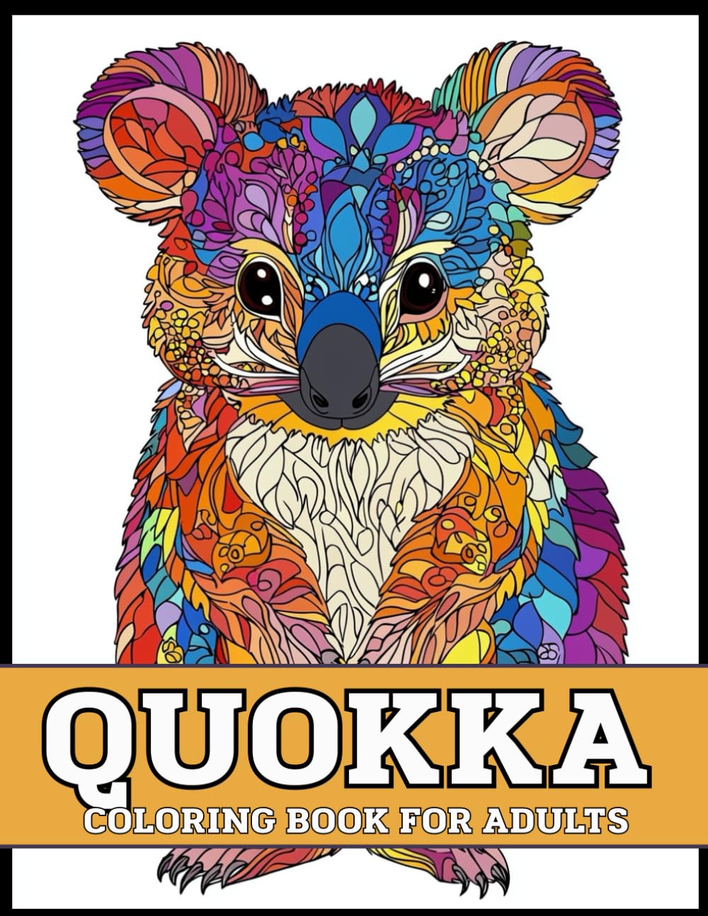 Quokka Coloring Book for Adults: Cute Quokka Mandala Designs for Relaxation and Stress Relief | Adorable Animal Mandala Coloring Book