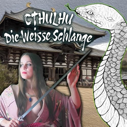 Cthulhu: Die Wei&szlig;e Schlange - Teil 4 - Japan-Horror-Pen and Paper copertina