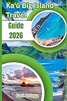 Ka'ū Big Island Travel Guide 2026
