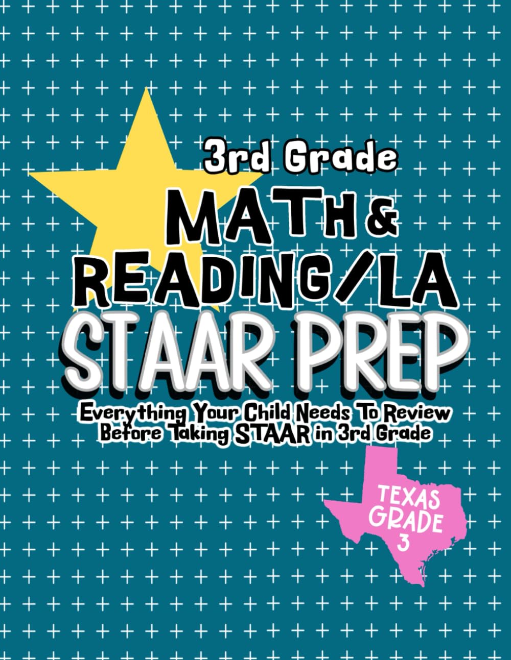 3rd Grade STAAR Review: Full Math and Reading STAAR Review (Workbooks)