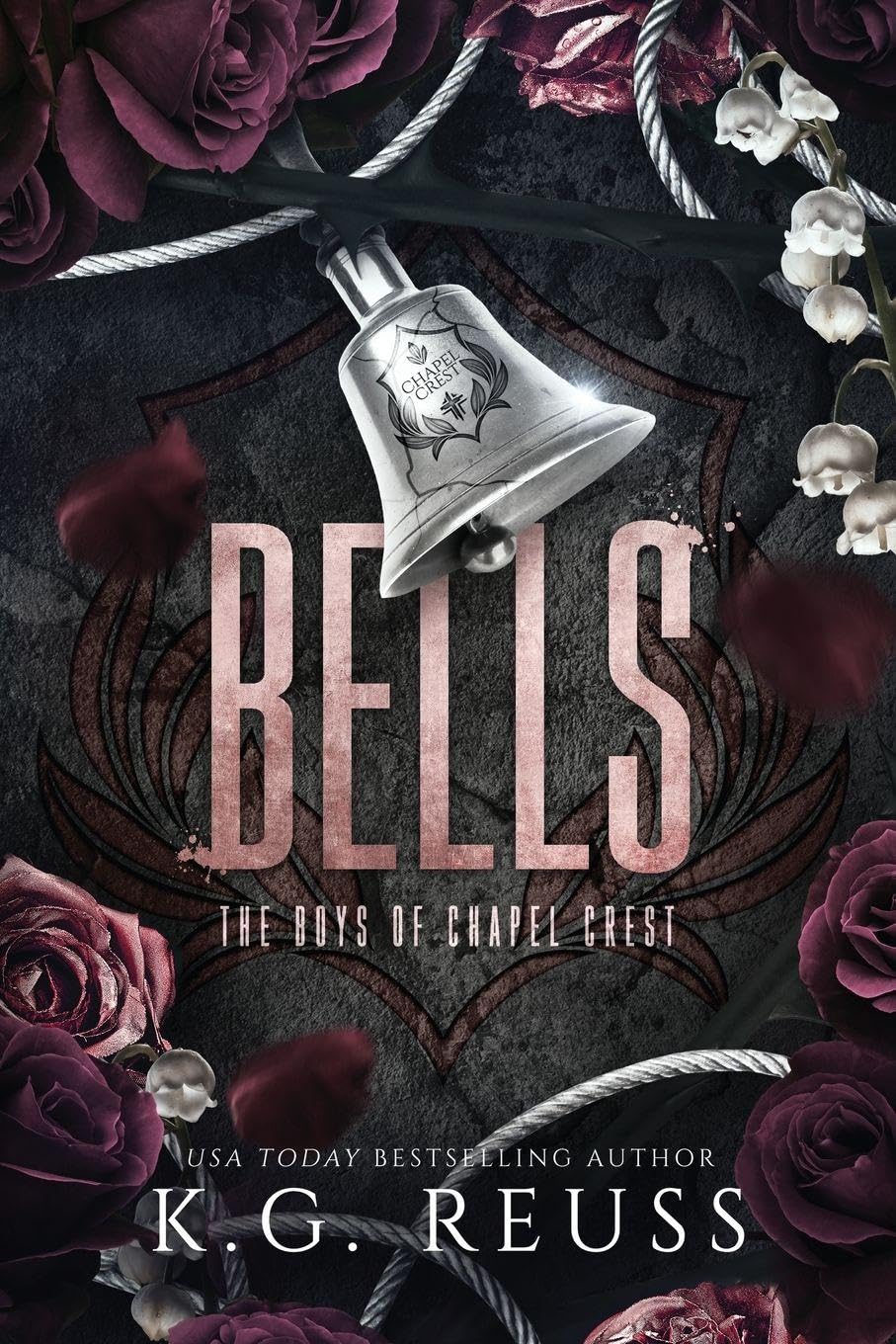 Bells (The Boys of Chapel Crest)