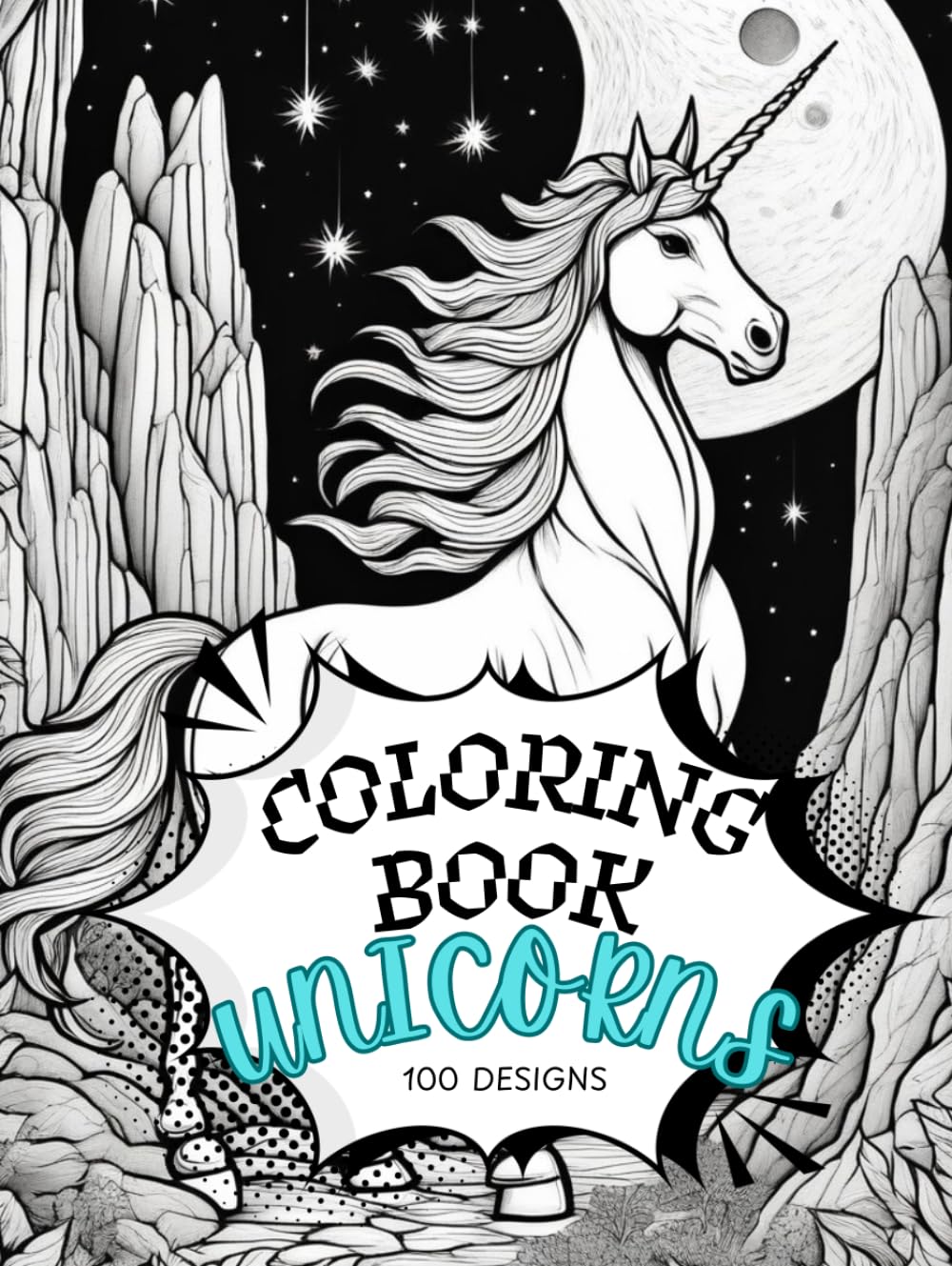 Coloring Book - Unicorn Edition: A Beautiful Adult Coloring Book of Mystical Unicorn, Magical Forests, and Intricate Designs (Fantasy Series)