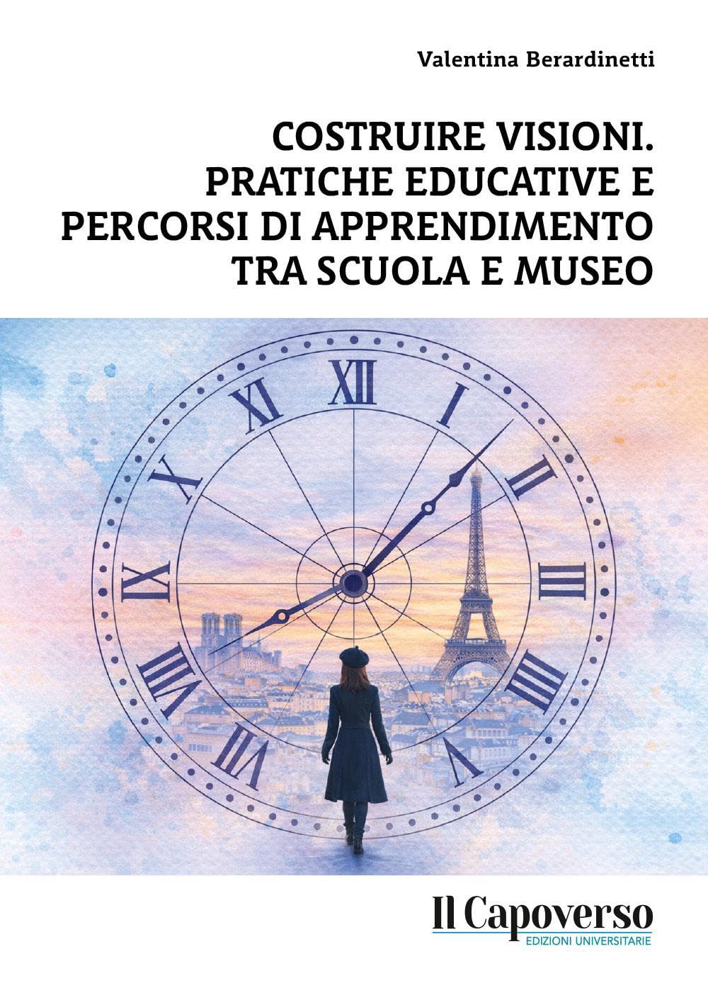 Livre Costruire visioni éducation école et musée pour pédagogues