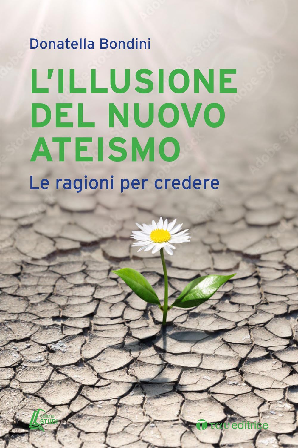 L'illusione Del Nuovo Ateismo. Le Ragioni Per Credere - 4