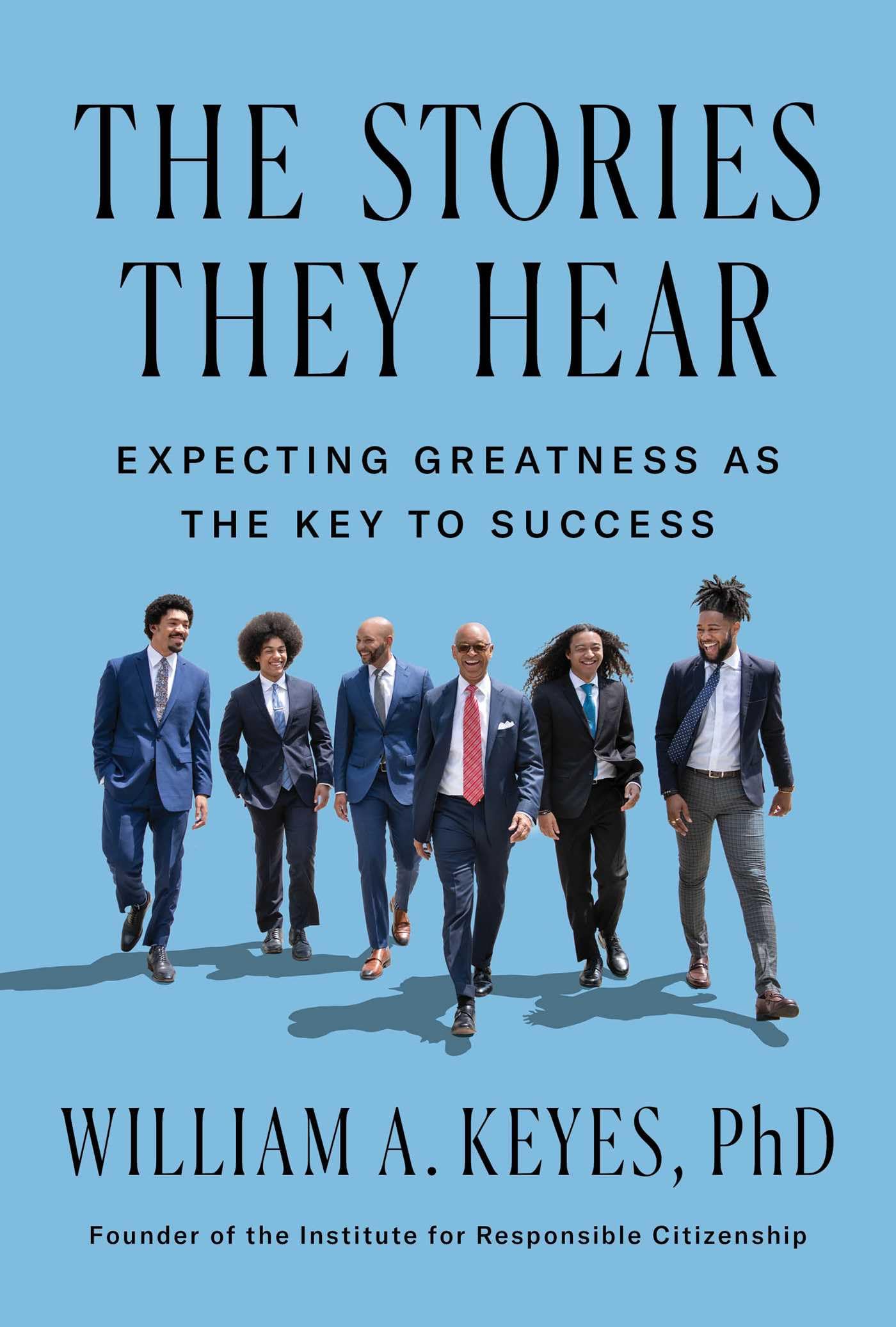 Buy The Stories They Hear: Expecting Greatness As the Key to Success — BookShops.in