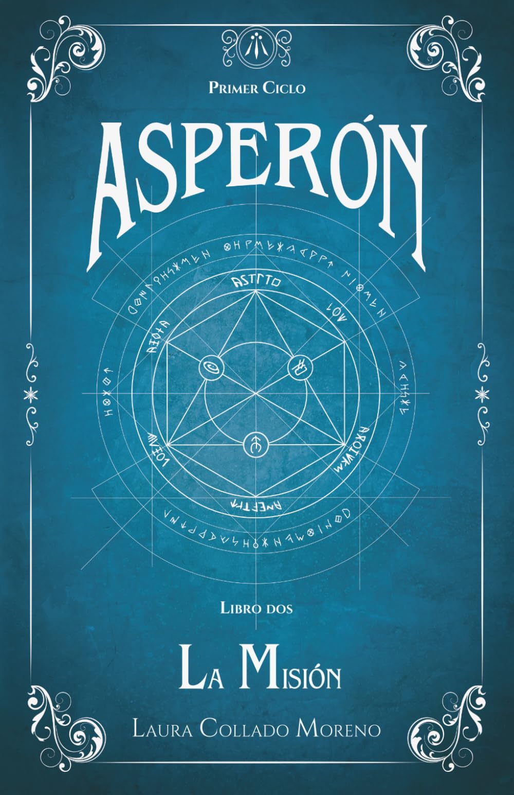Asperón: La Misión (Asperón (Ciclos de Magia y Poder).)