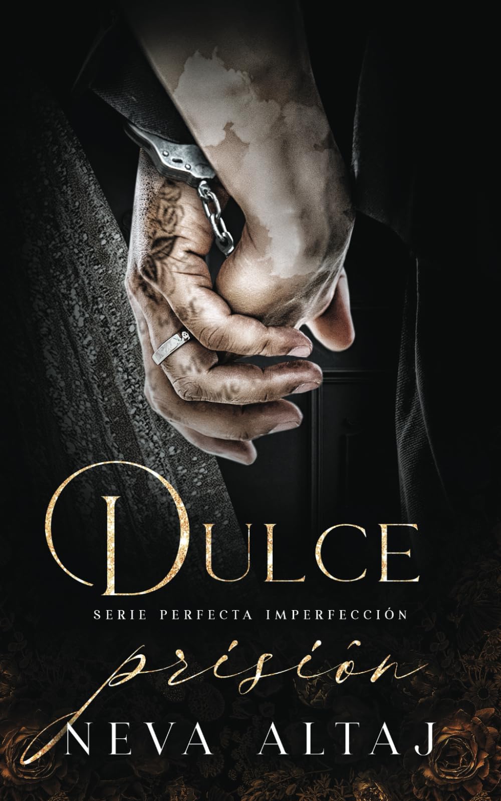 Dulce Prisión: Mafia Romance (Perfectly Imperfect Mafia - En Español)