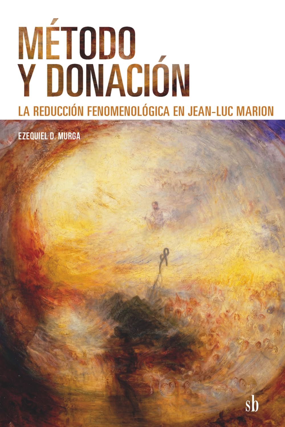 Método y donación: La reducción fenomenológica en Jean-Luc Marion (Post-visión)