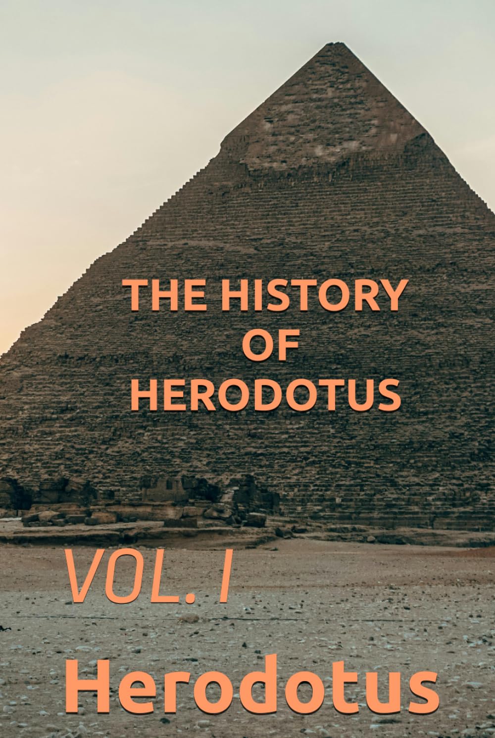 THE HISTORY OF HERODOTUS: VOL. I
