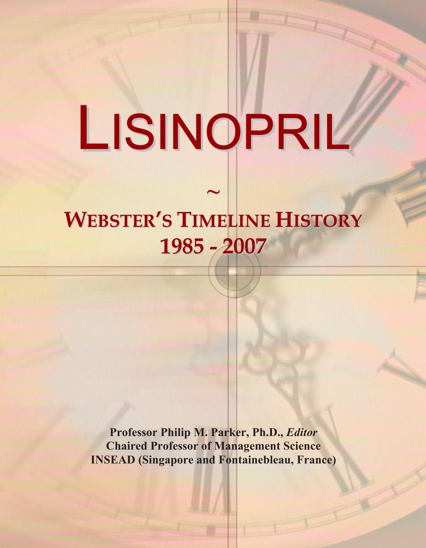 Lisinopril: Webster's Timeline History, 1985 - 2007