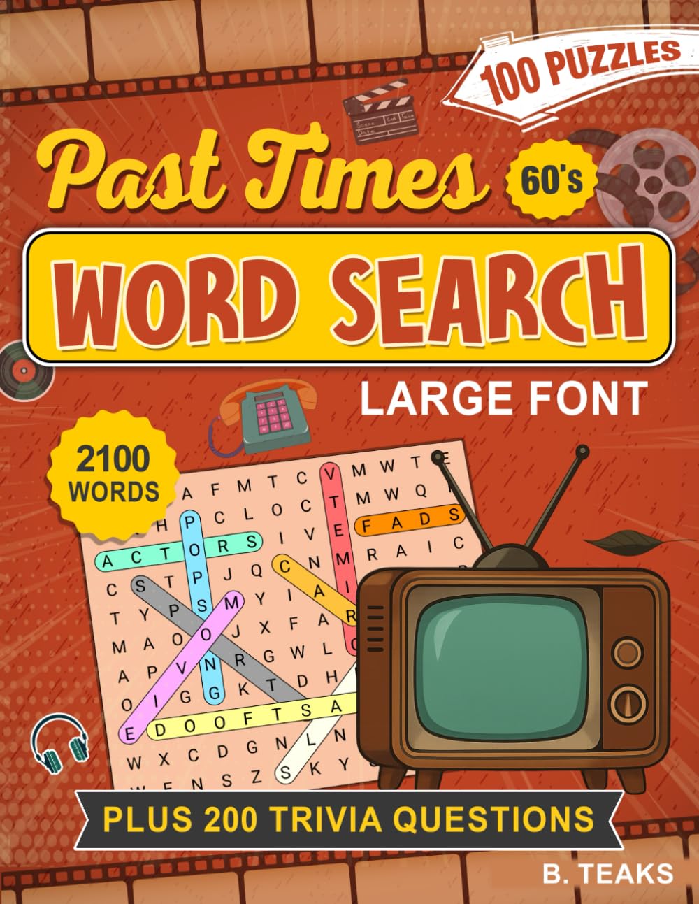 Past Times 60's Word Search and Trivia for Adults: Relaxing Large Print Word Find Puzzles Celebrating the Events that Shaped the 60's (Past Times Puzzle Series)