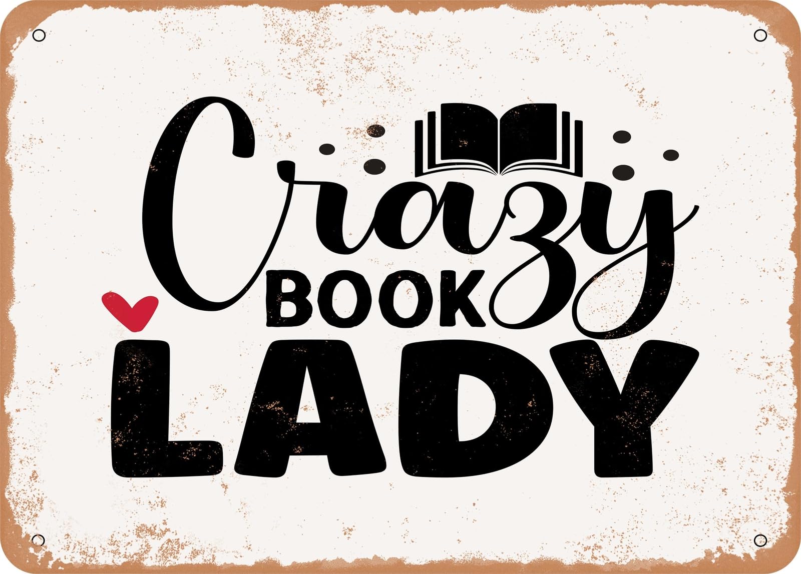 Miaomansenstore Metal Sign - Crazy Book Lady - 2 - Vintage Look Sign Home Decor