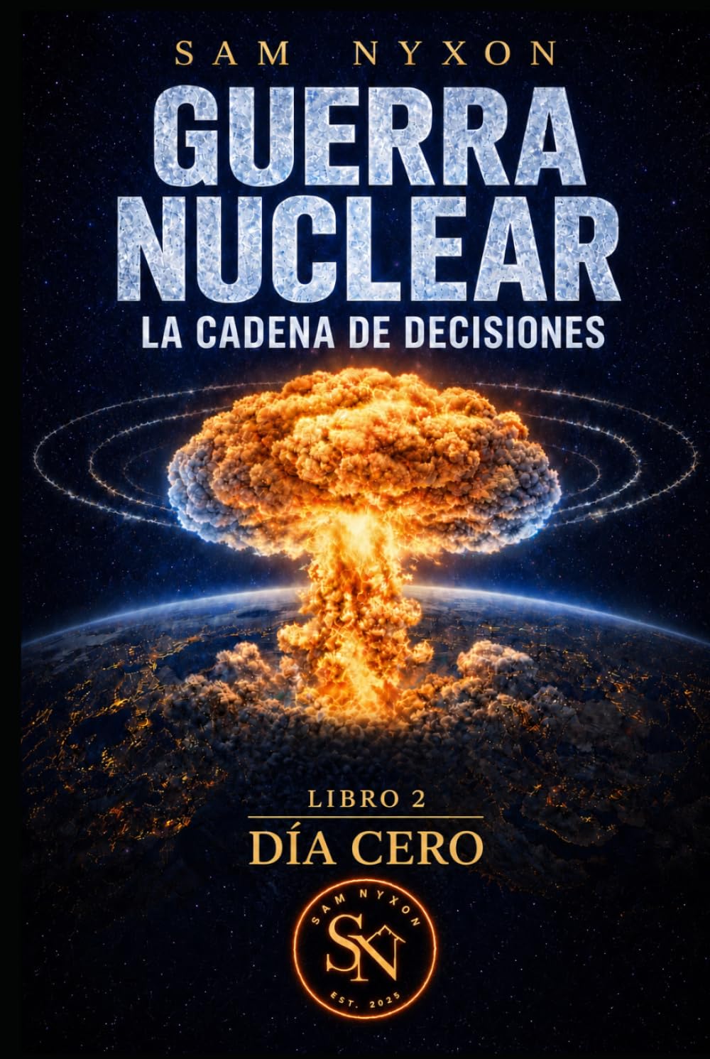 GUERRA NUCLEAR: LA CADENA DE DECISIONES (DÍA CERO)