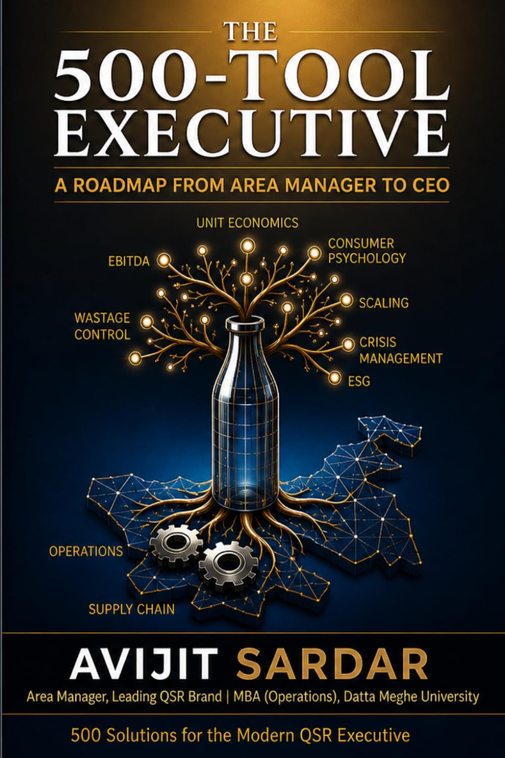 The 500-Tool Executive: A Roadmap from Area Manager to CEO