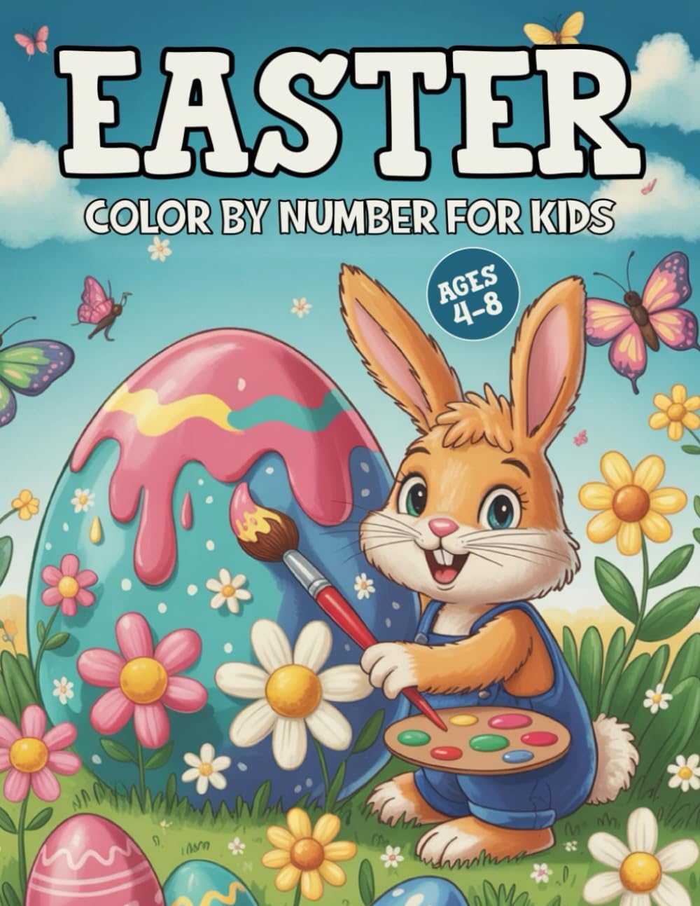 Easter Color By Number For Kids Ages 4-8: Cute and Fun Easter Color by Number for Kids Ages 4-8. (easy & simple color by number coloring Book book for kids)