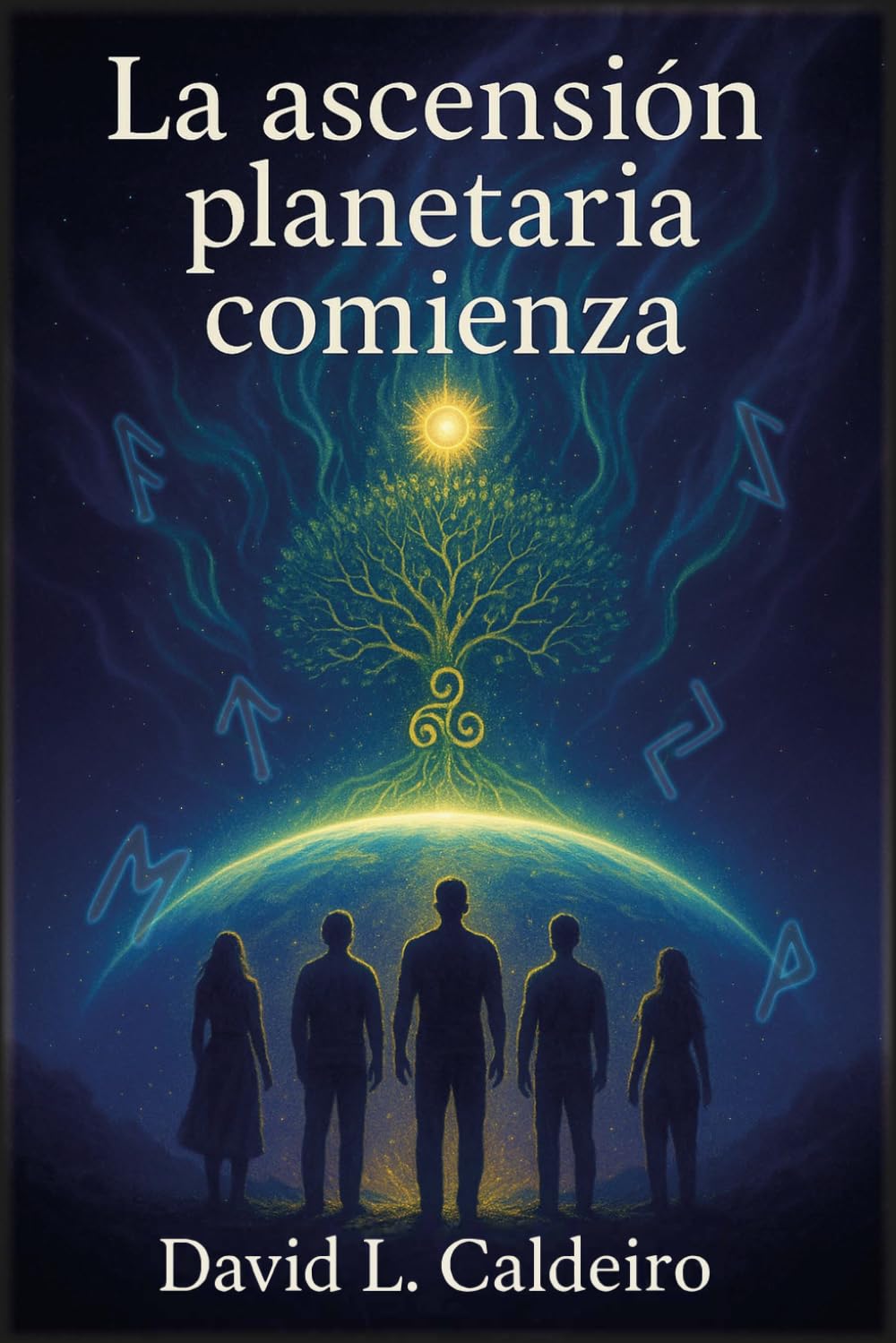 LA ASCENSIÓN PLANETARIA COMIENZA