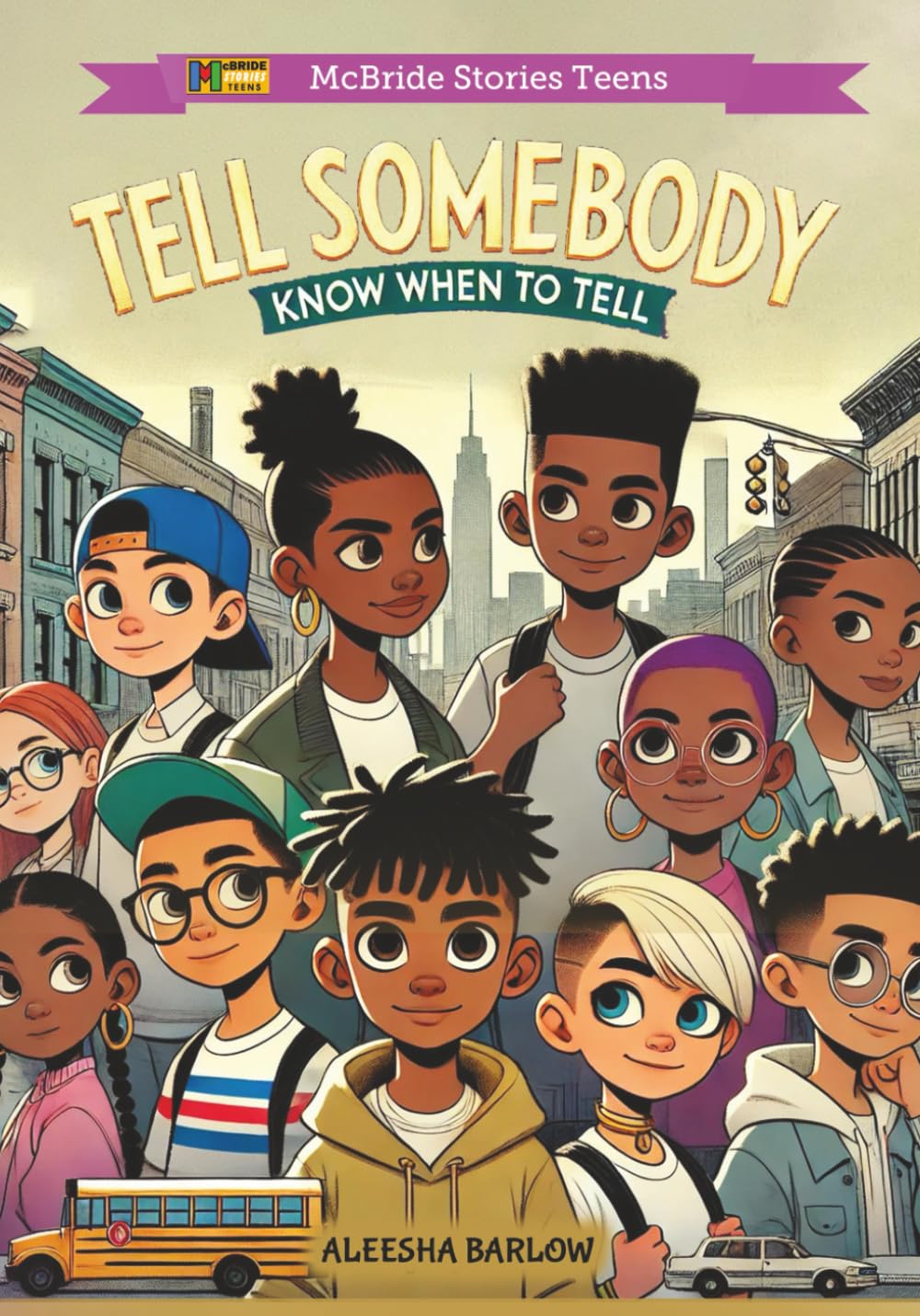 Tell Somebody: Know When To Tell: 1 (Tell Somebody Series)