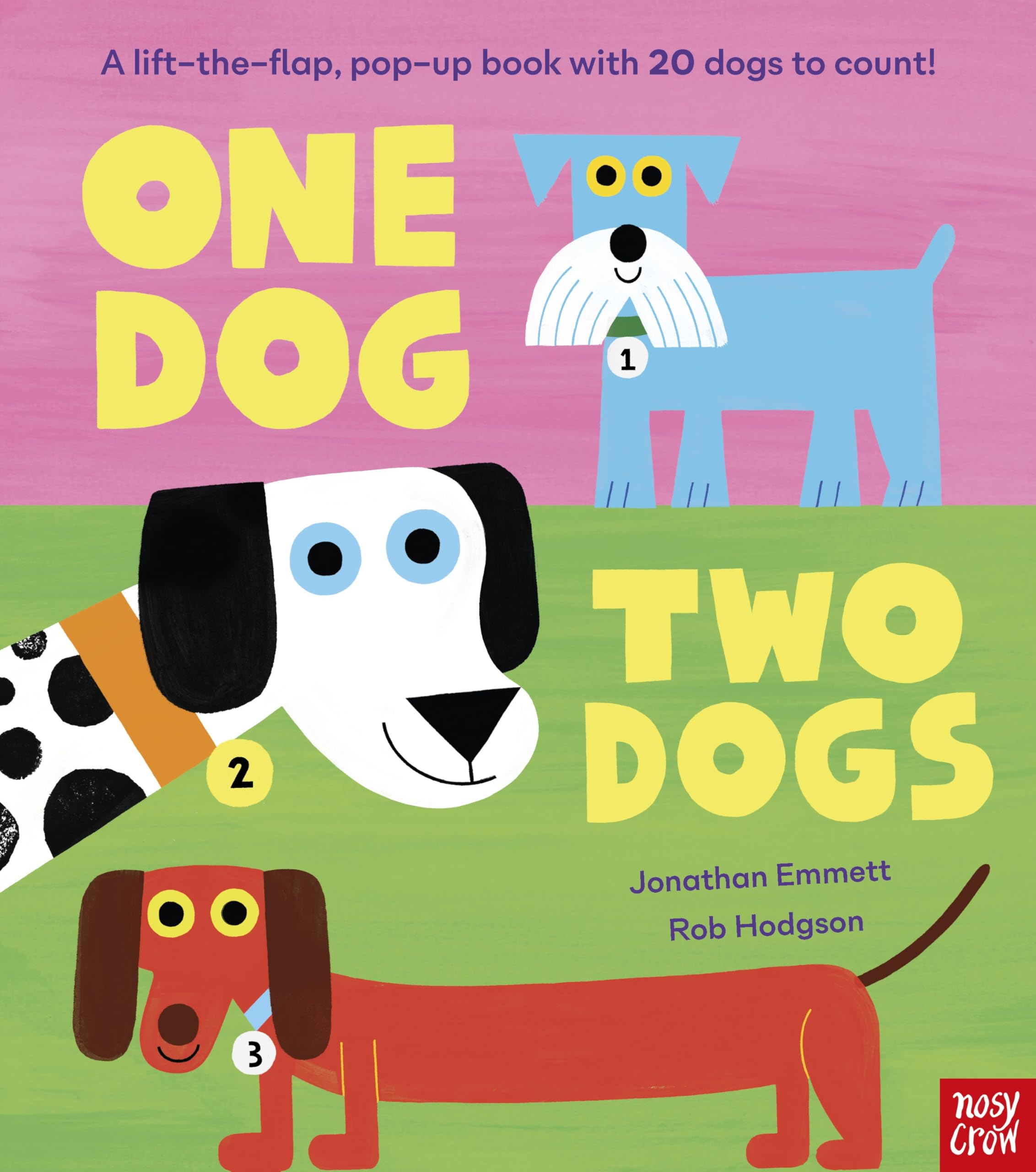 One Dog, Two Dogs: A lift-the-flap, pop-up book with 20 dogs to count! (One, Two Counting Books)