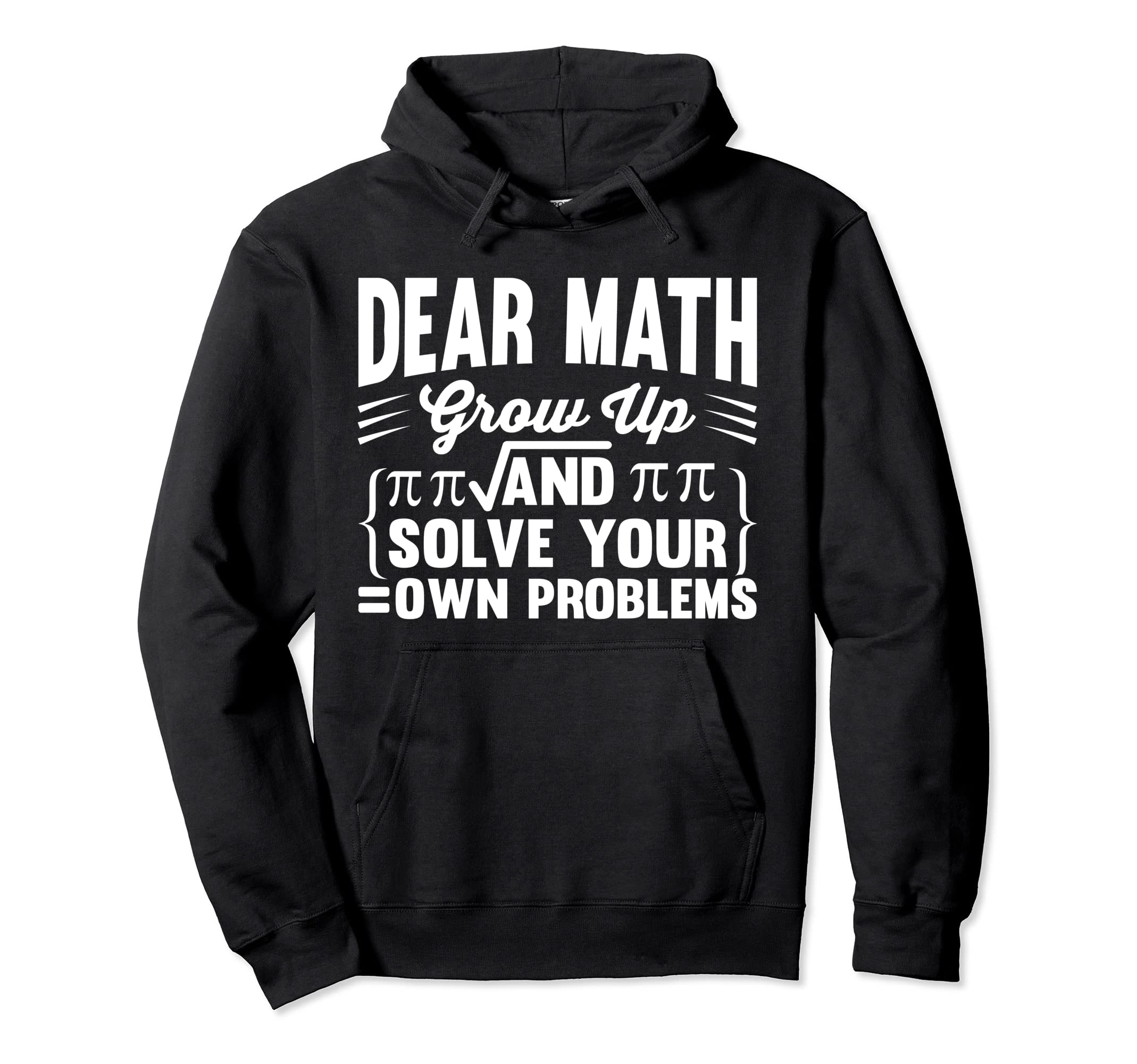 Dera Math grow up funny Pullover Hoodie