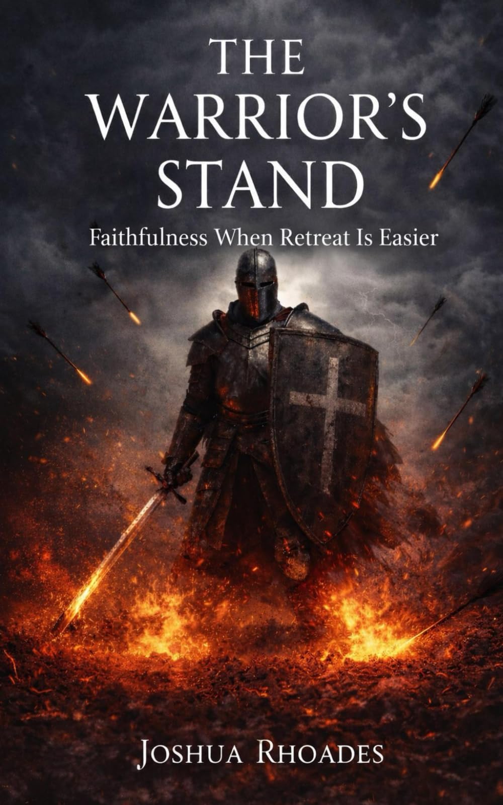 The Warrior’s Stand: Faithfulness When Retreat Is Easier