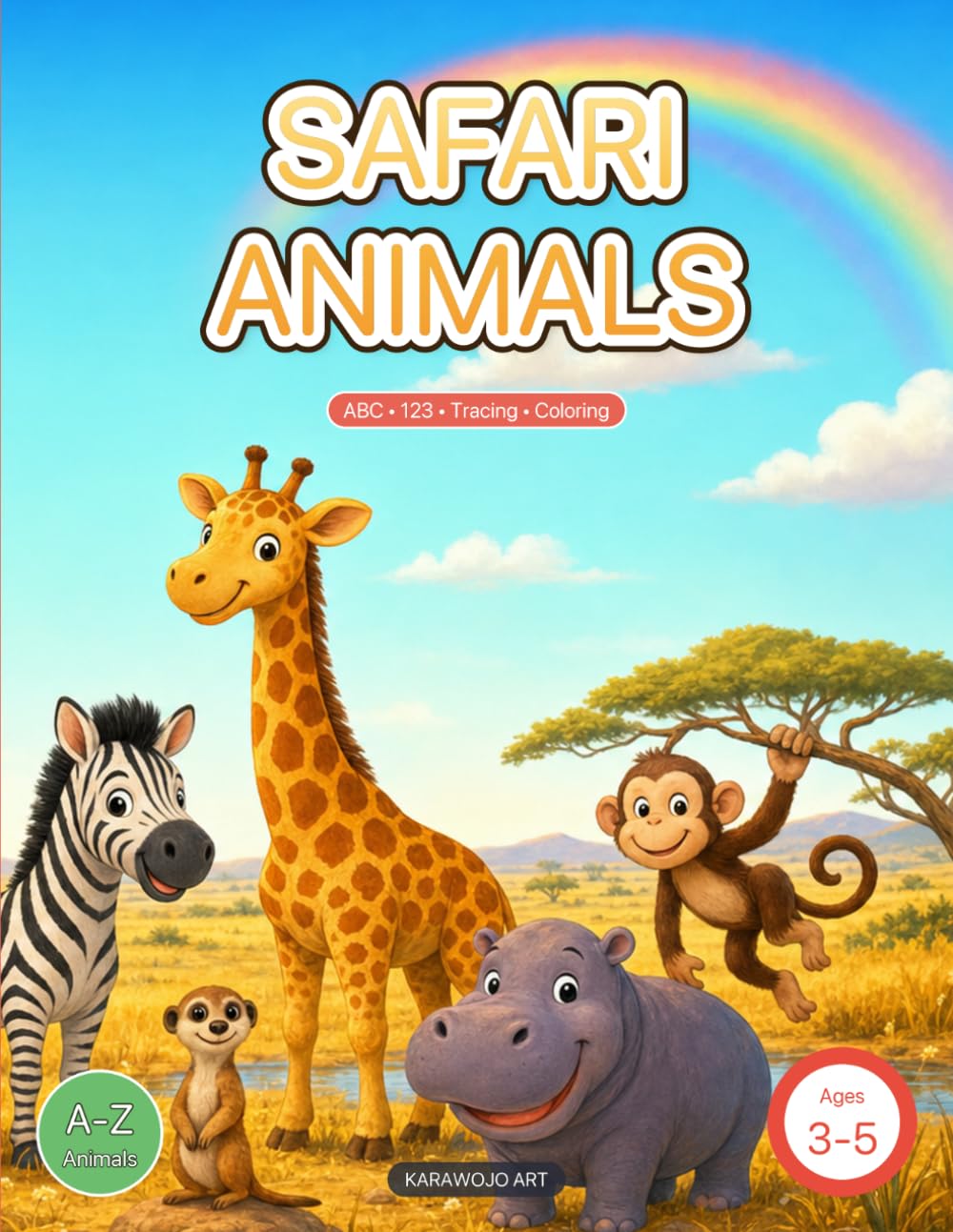 Safari Animals: Preschool Activity & Coloring Book for Ages 3–5 — ABC Animals, Numbers, Tracing, Mazes & Shapes